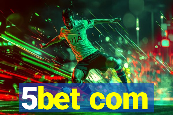 5bet com